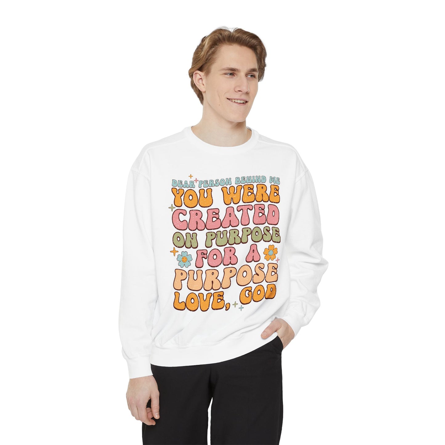 You Were Created On Purpose' Sweatshirt