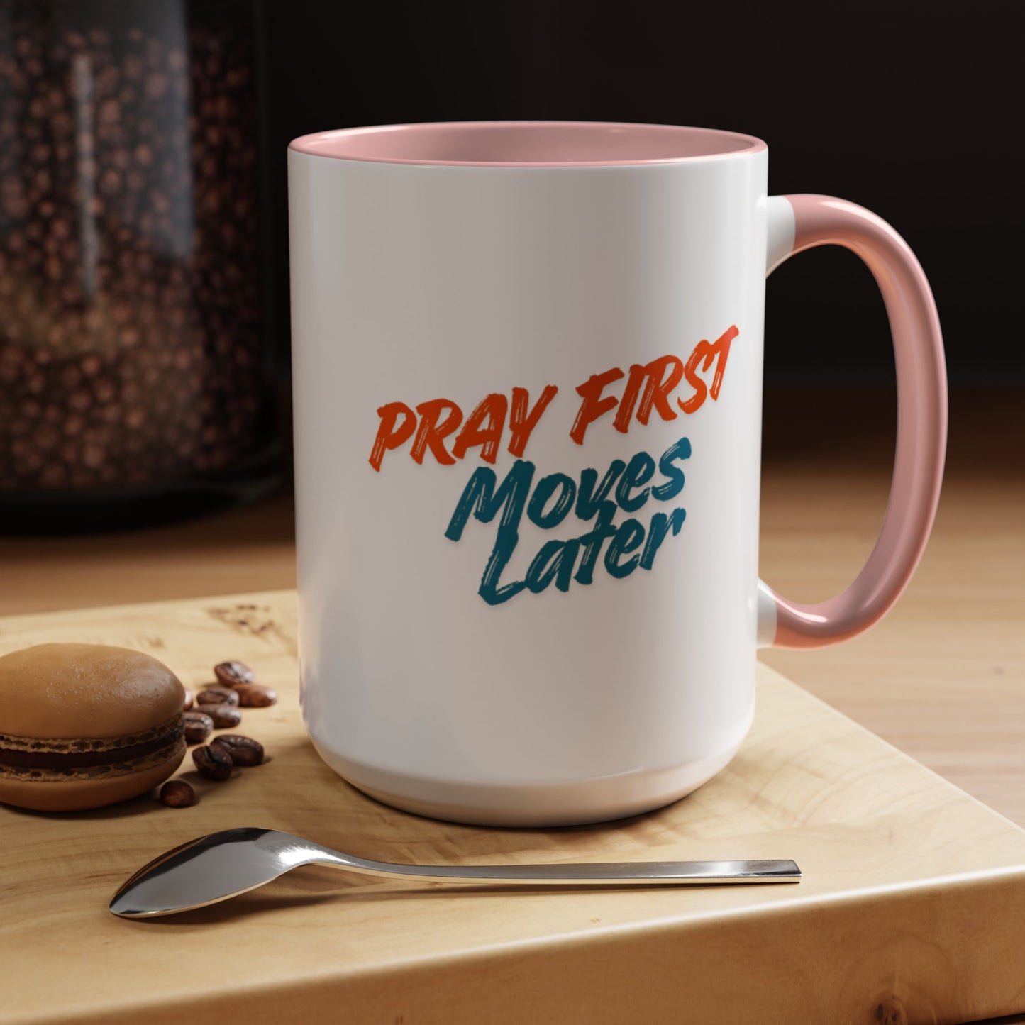Pray First Moves Later Accent Coffee Mug — Inspirational Christian Prayer Mug