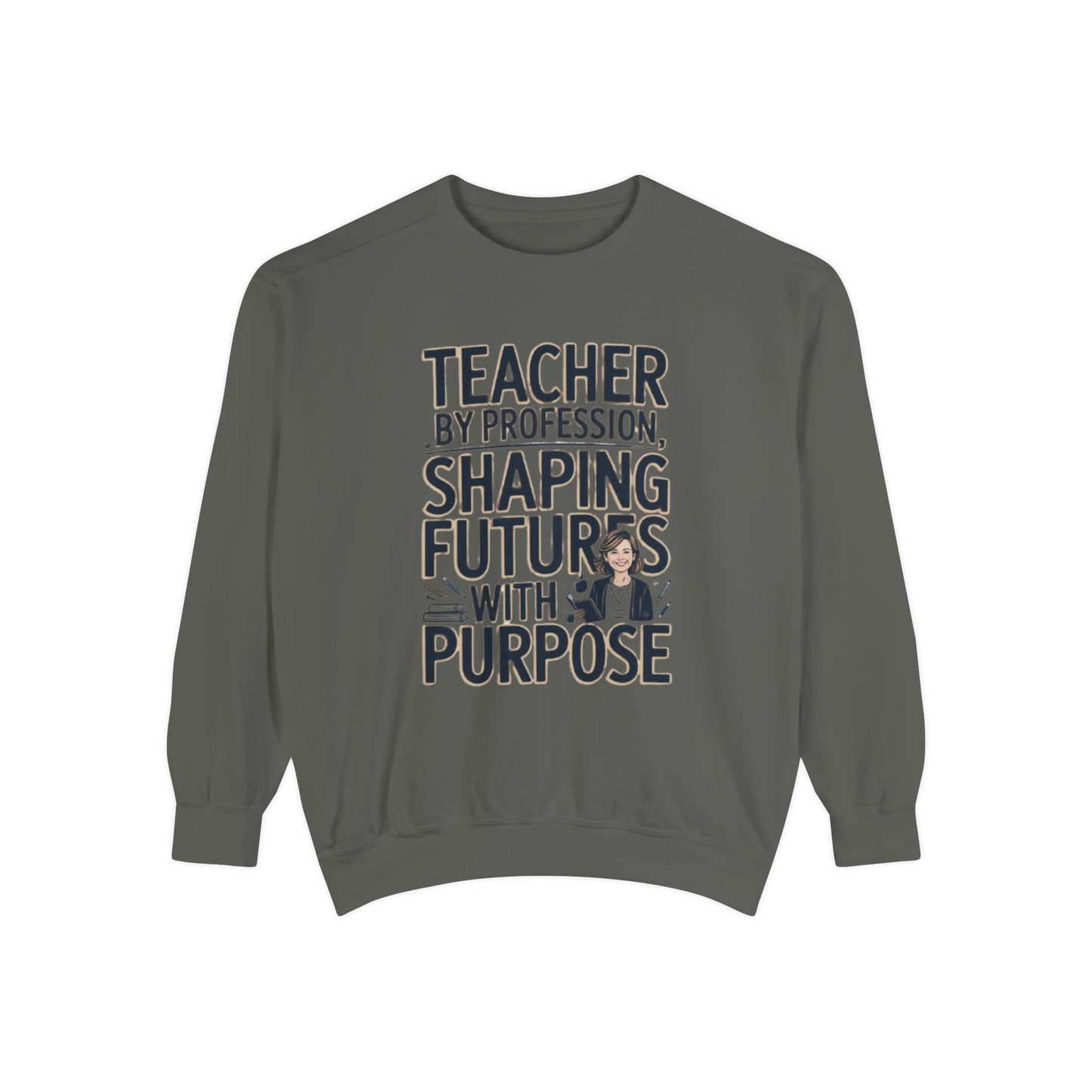 Teacher by Profession, Shaping Futures Sweatshirt