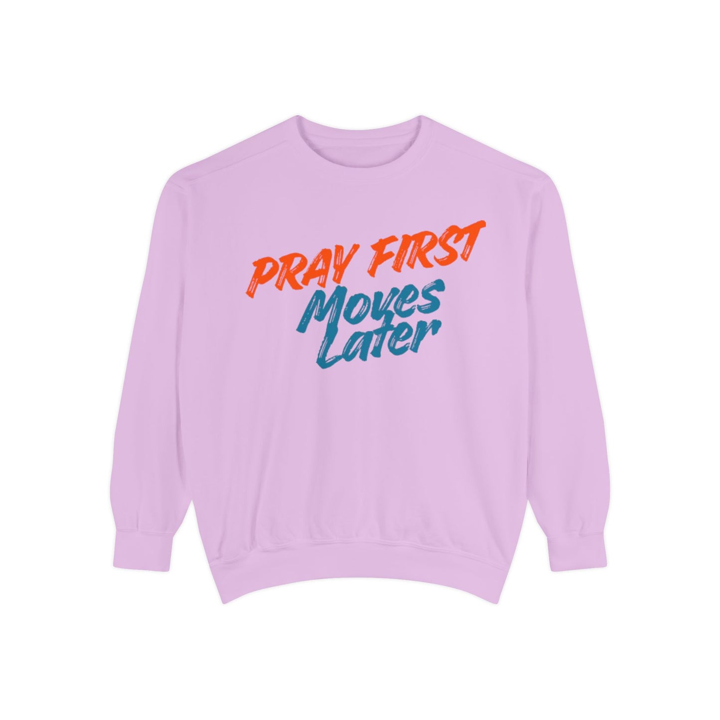 Prayer Sweatshirt — "Pray First, Moves Later" Inspirational Crewneck
