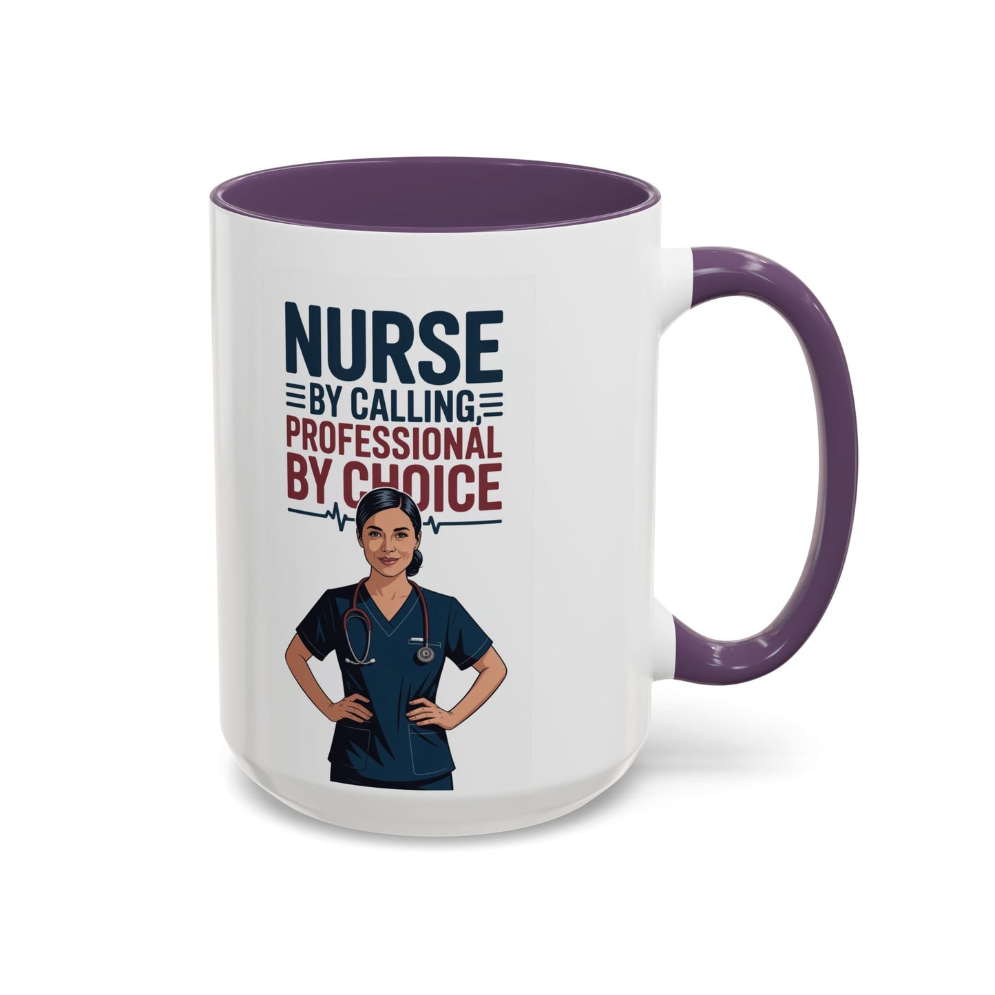 Nurse By Calling, Professional By Choice  Coffee Mug — 11/15oz