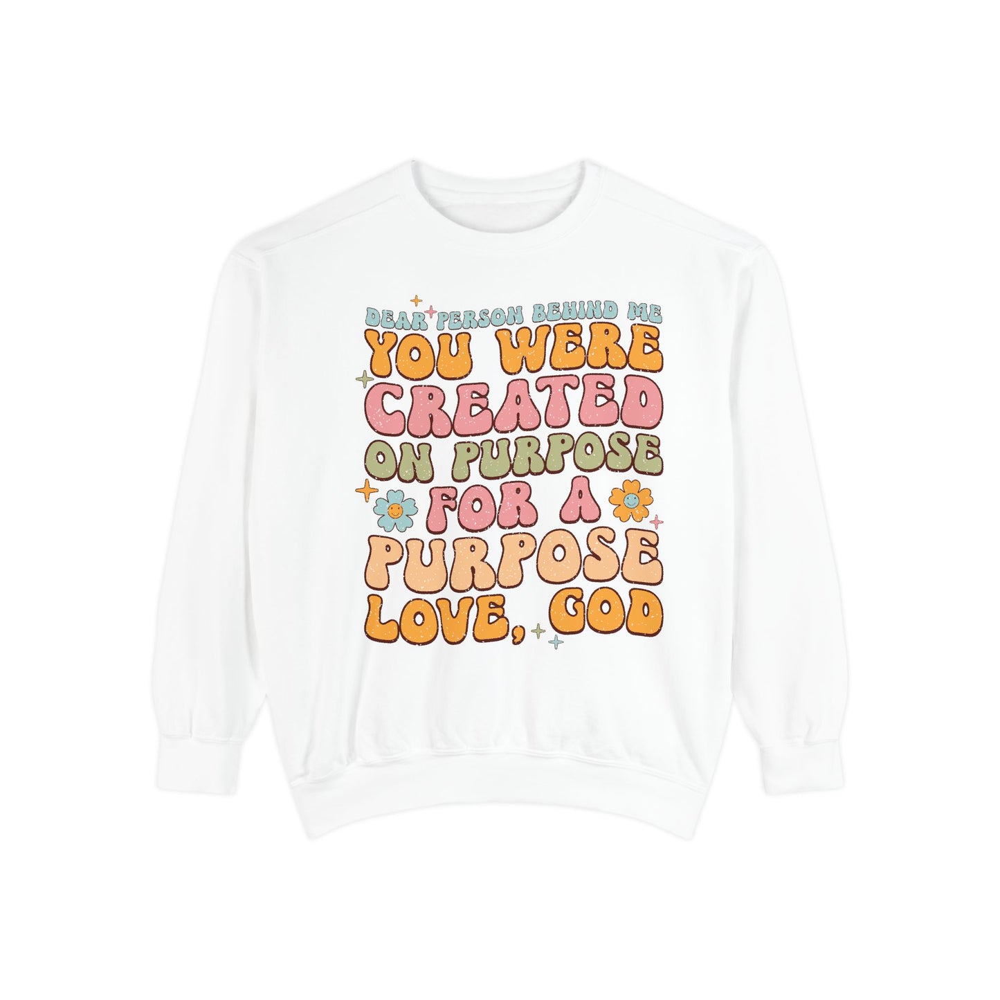 You Were Created On Purpose' Sweatshirt