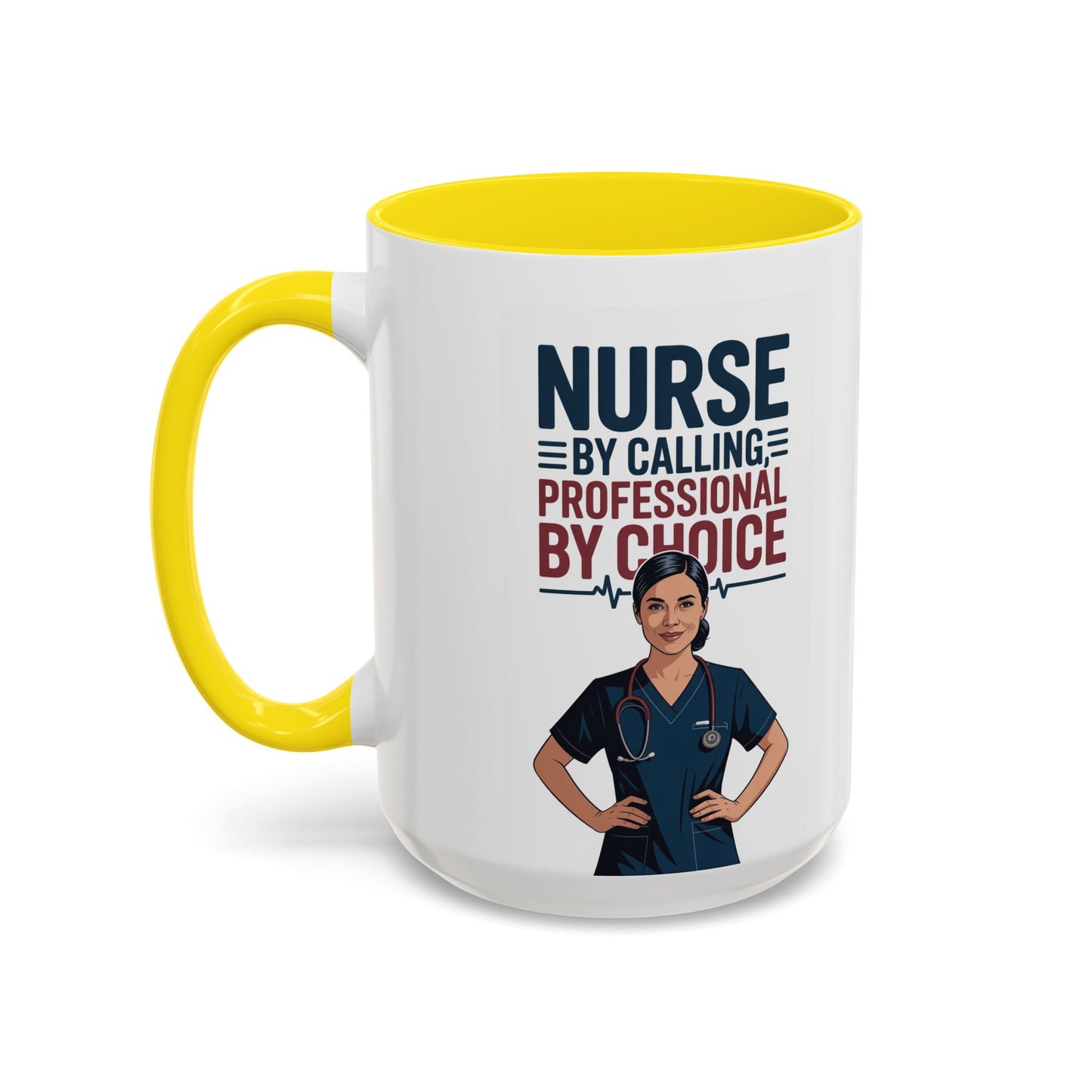 Nurse By Calling, Professional By Choice  Coffee Mug — 11/15oz
