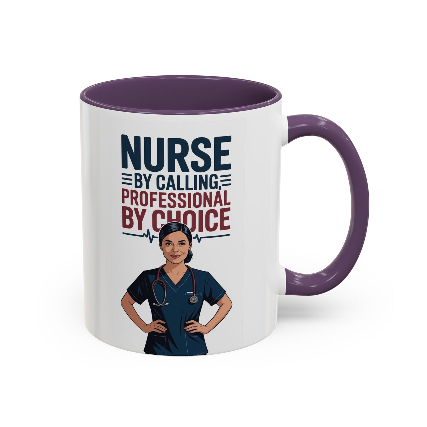Nurse By Calling, Professional By Choice  Coffee Mug — 11/15oz
