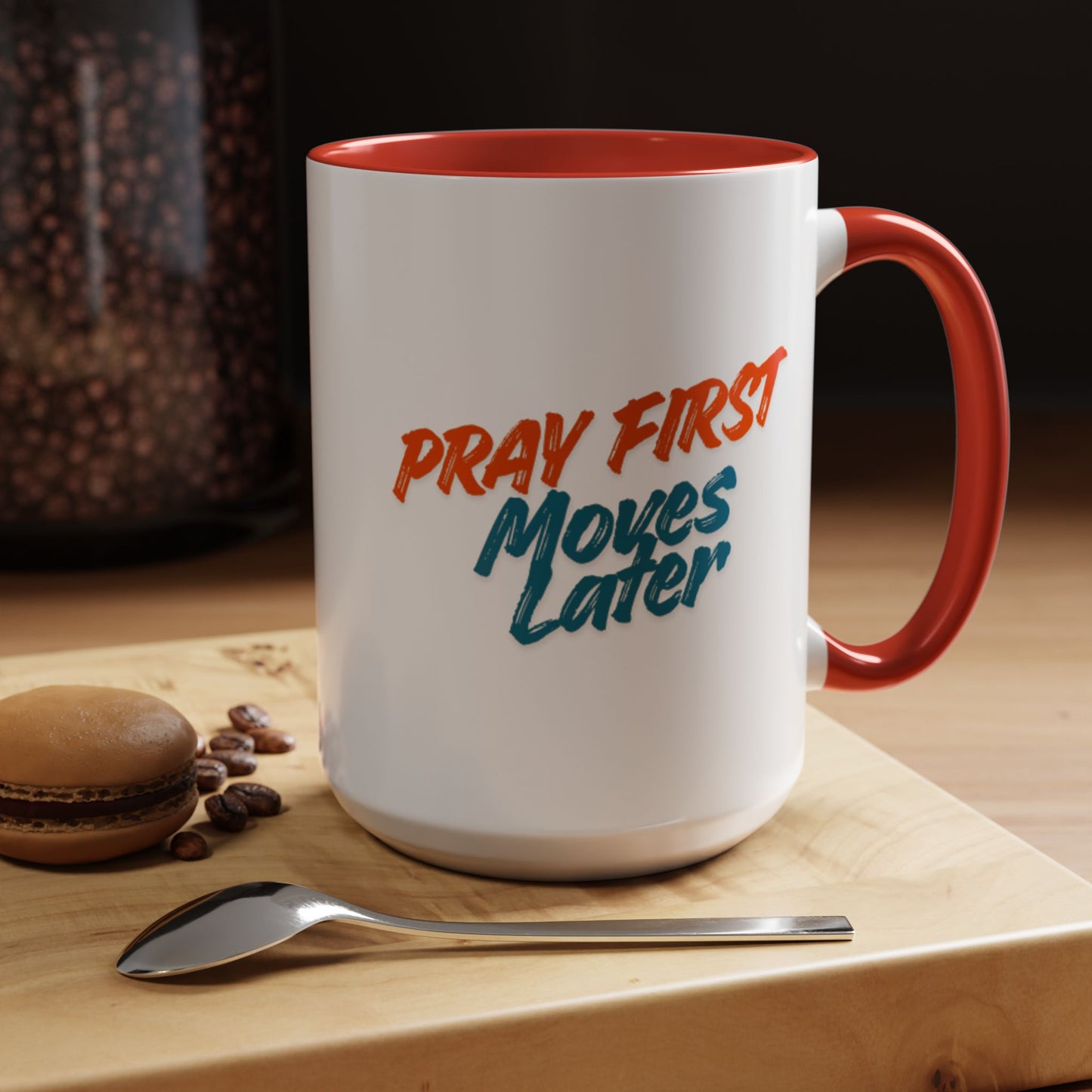Pray First Moves Later Accent Coffee Mug — Inspirational Christian Prayer Mug