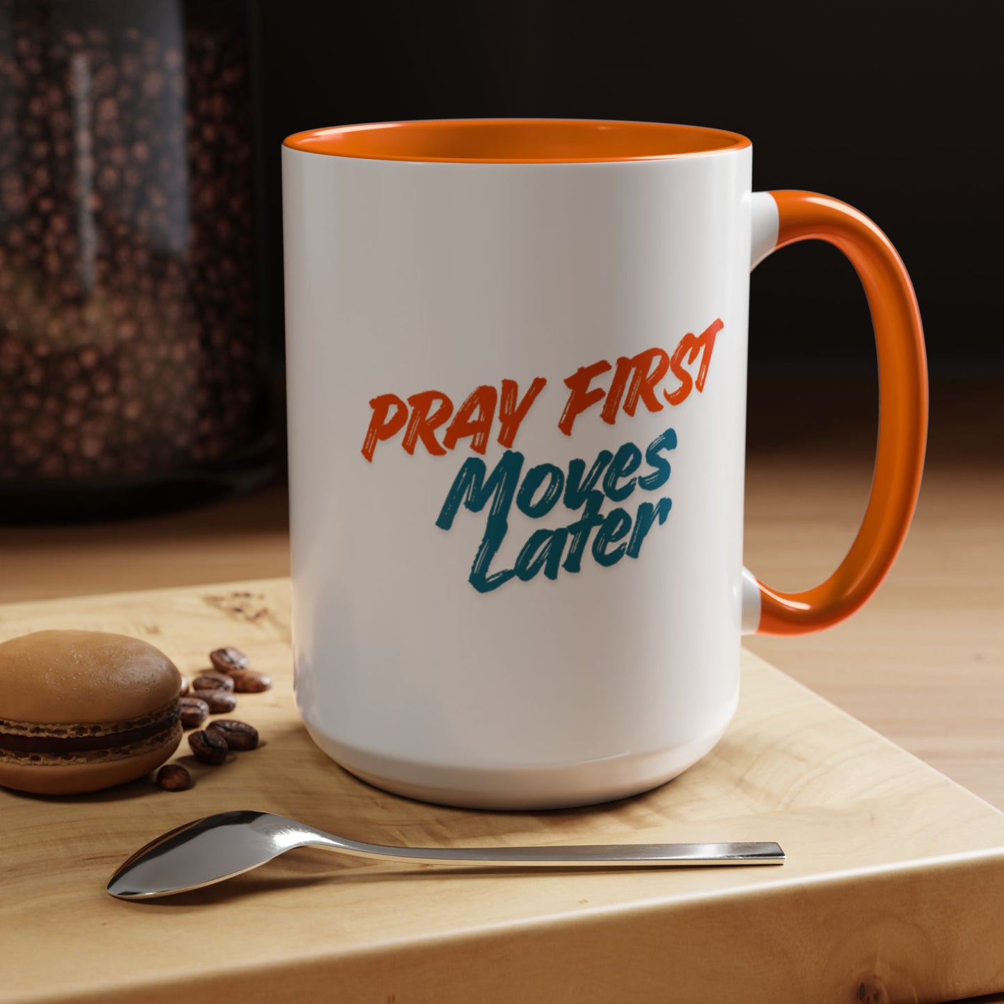 Pray First Moves Later Accent Coffee Mug — Inspirational Christian Prayer Mug