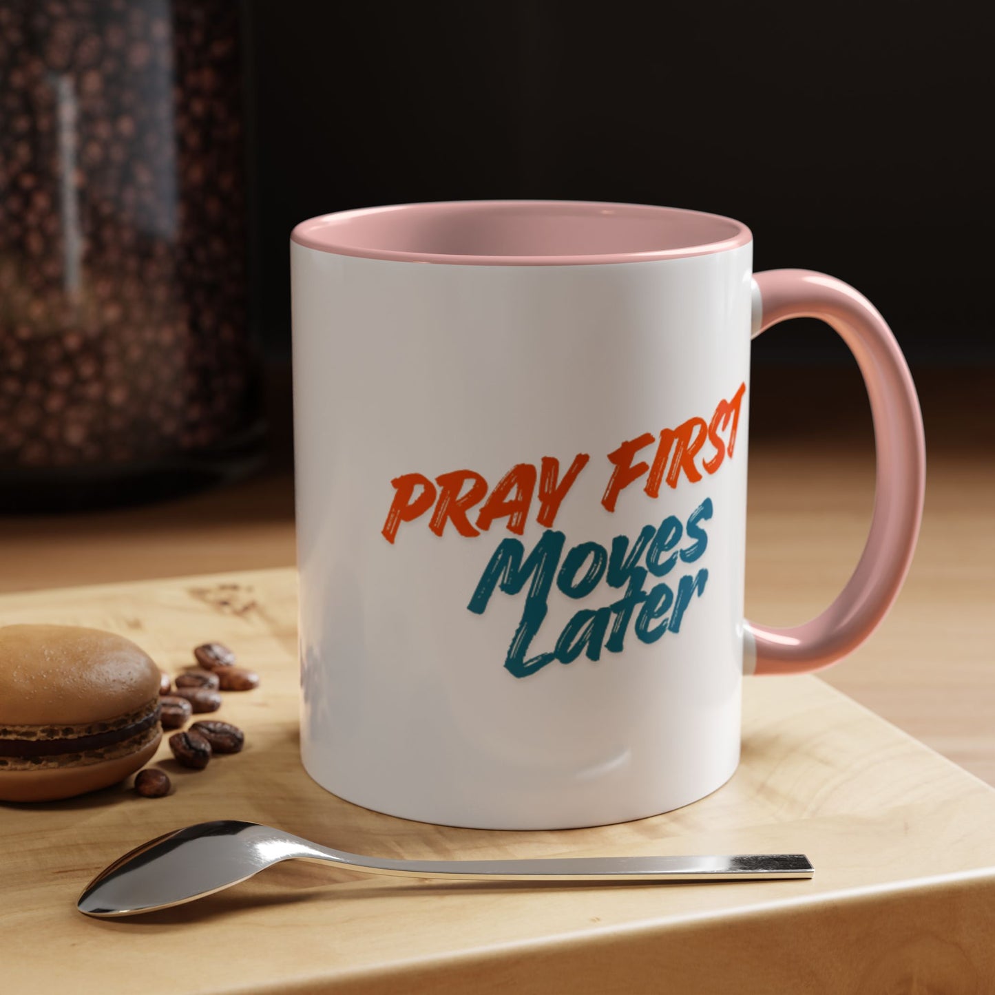 Pray First Moves Later Accent Coffee Mug — Inspirational Christian Prayer Mug
