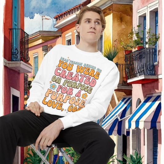 You Were Created On Purpose' Sweatshirt