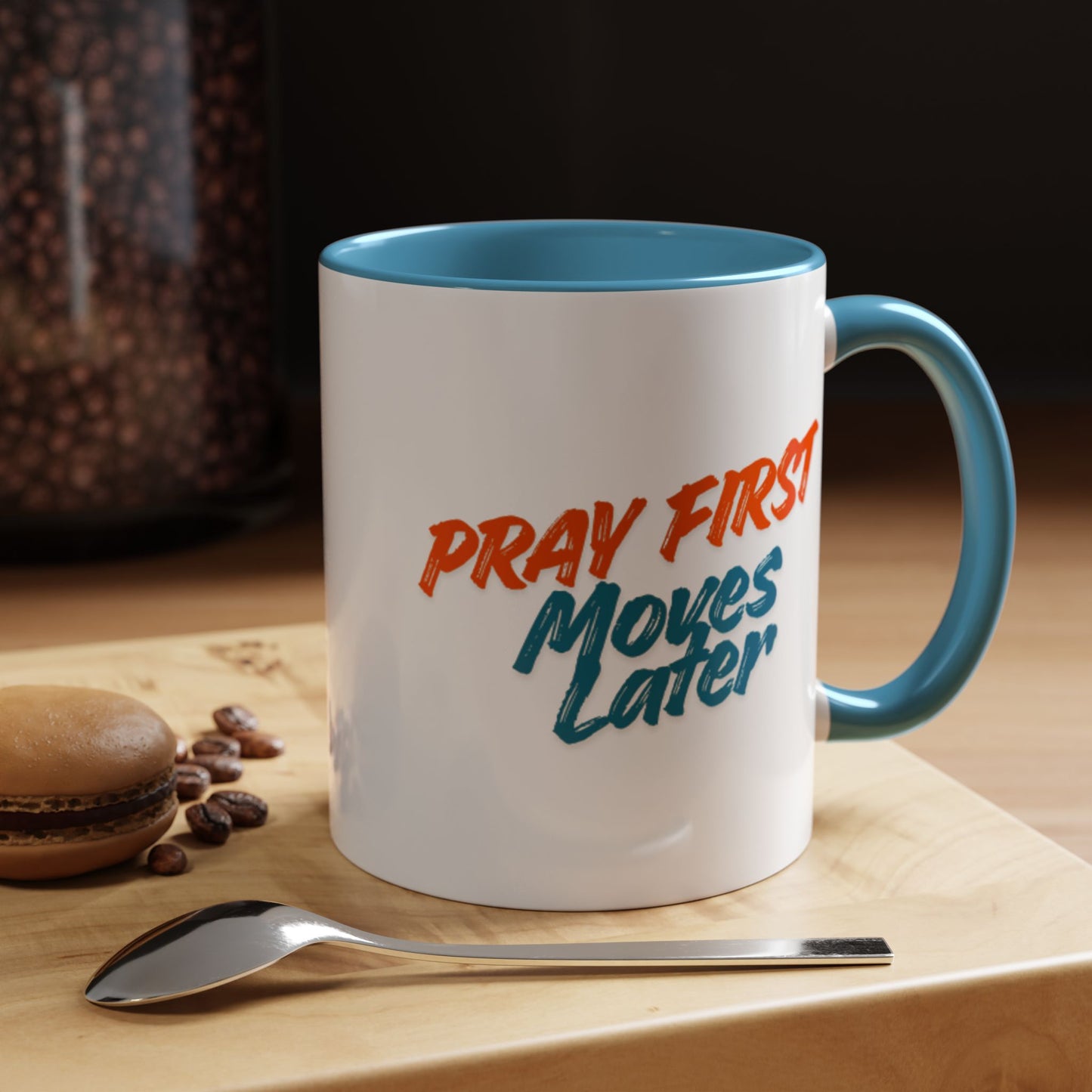 Pray First Moves Later Accent Coffee Mug — Inspirational Christian Prayer Mug