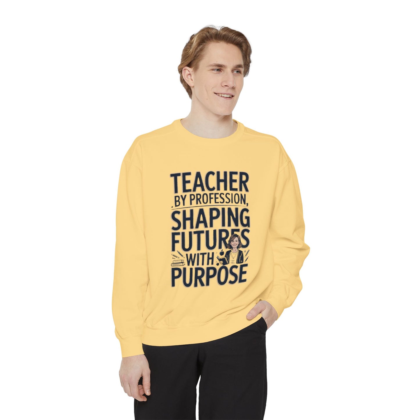 Teacher by Profession, Shaping Futures Sweatshirt
