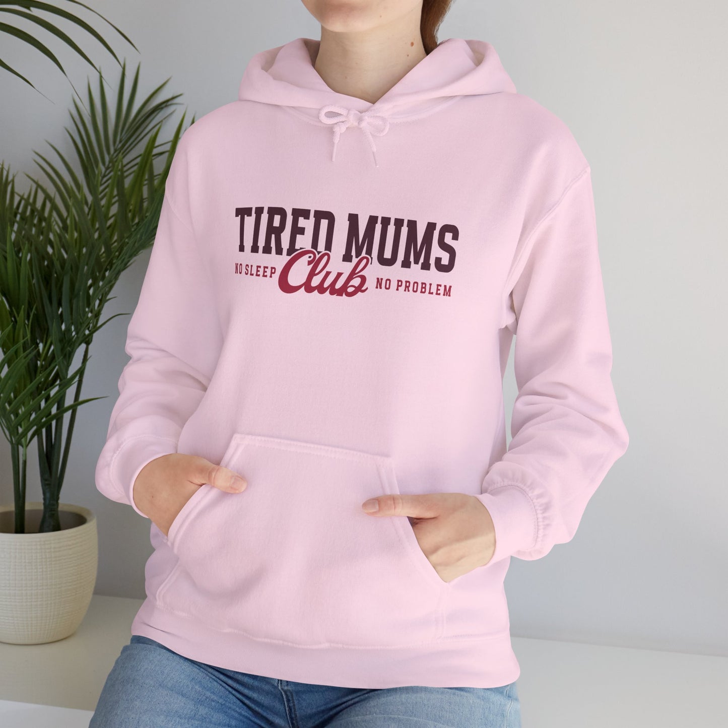 Tired Mums Club Hoodie — Funny Mom Hoodie "No Sleep, No Problem"