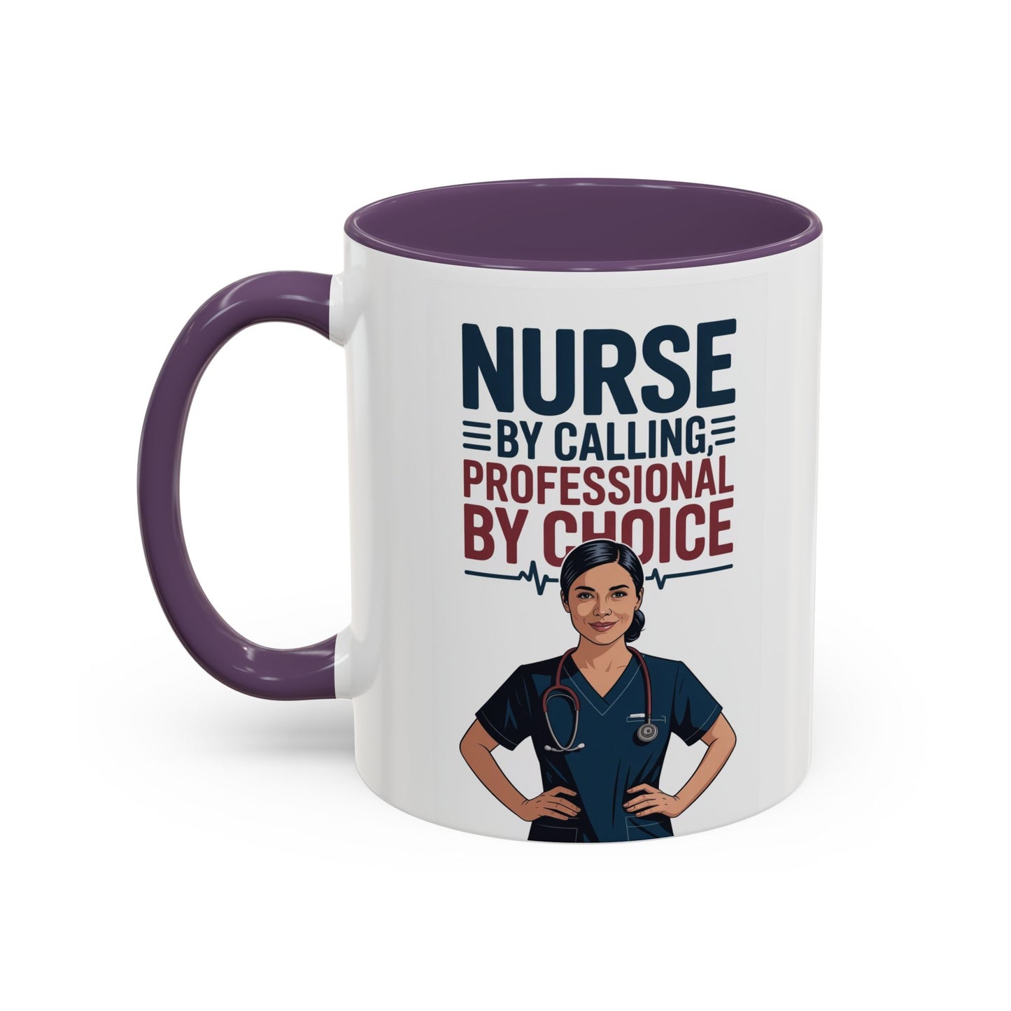 Nurse By Calling, Professional By Choice  Coffee Mug — 11/15oz