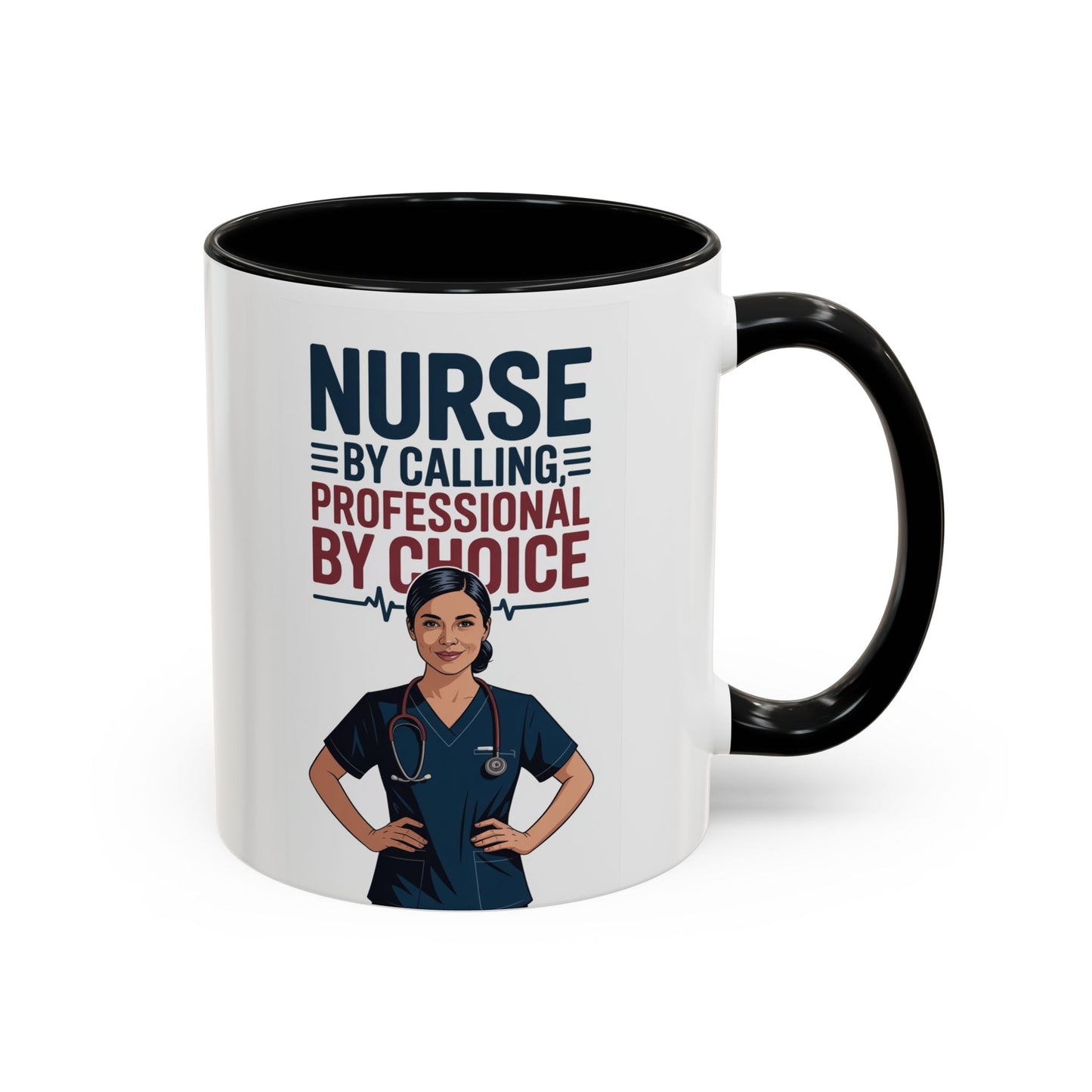 Nurse By Calling, Professional By Choice  Coffee Mug — 11/15oz