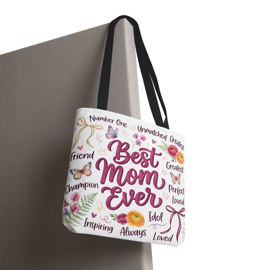 Best Mom Ever Tote Bag — Floral Mother's Day Gift Tote