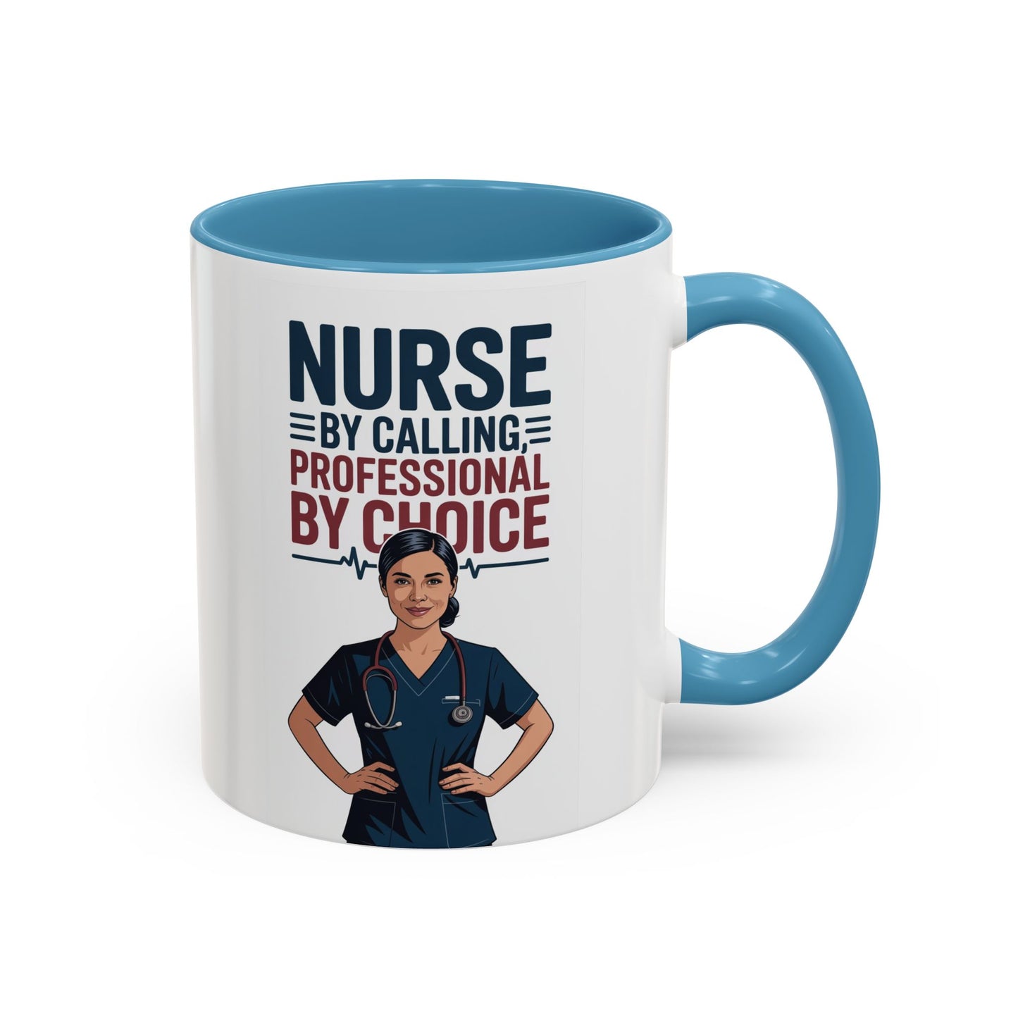 Nurse By Calling, Professional By Choice  Coffee Mug — 11/15oz