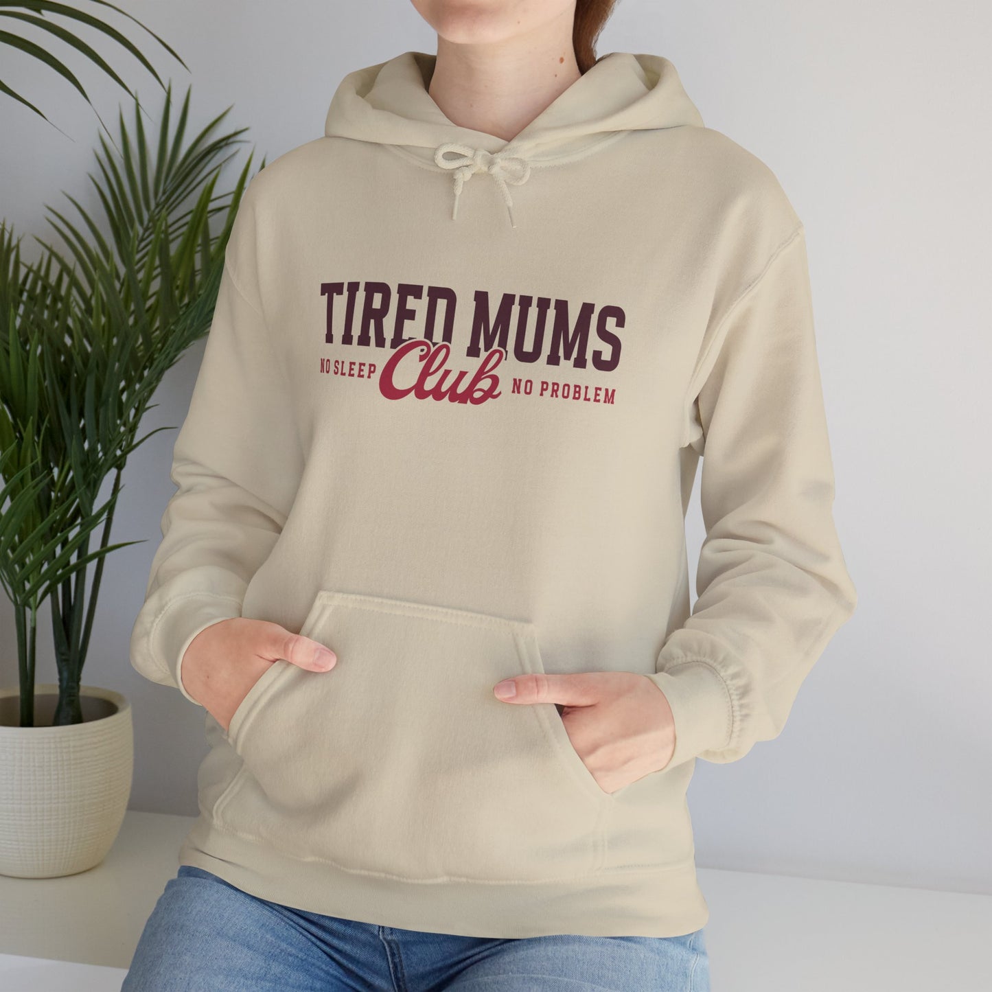 Tired Mums Club Hoodie — Funny Mom Hoodie "No Sleep, No Problem"