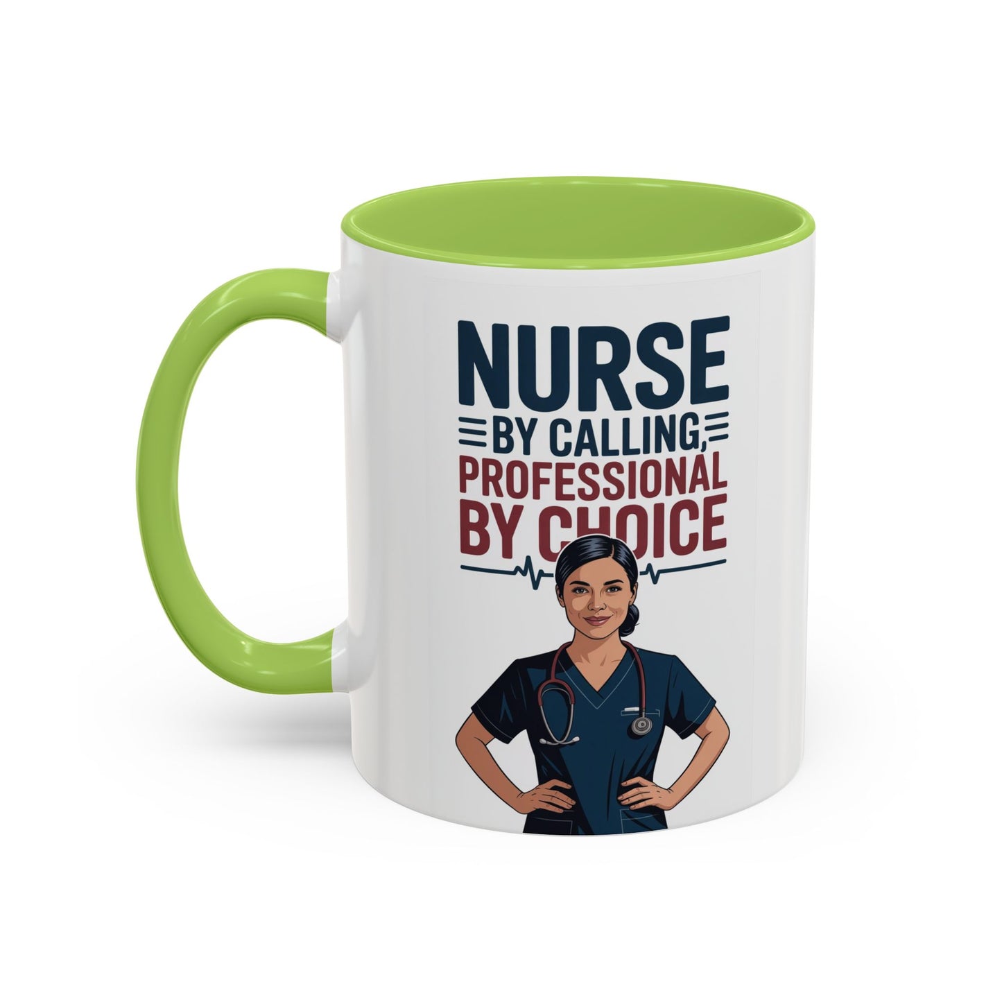 Nurse By Calling, Professional By Choice  Coffee Mug — 11/15oz