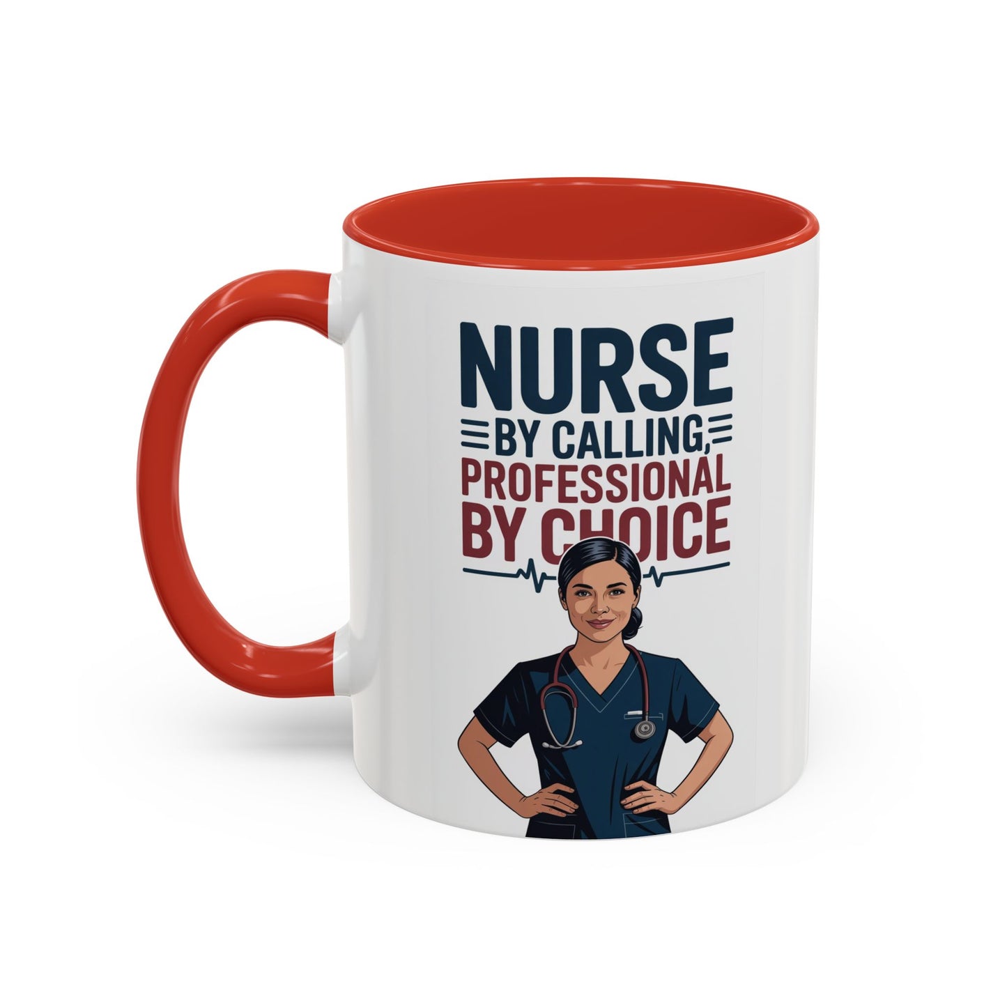 Nurse By Calling, Professional By Choice  Coffee Mug — 11/15oz
