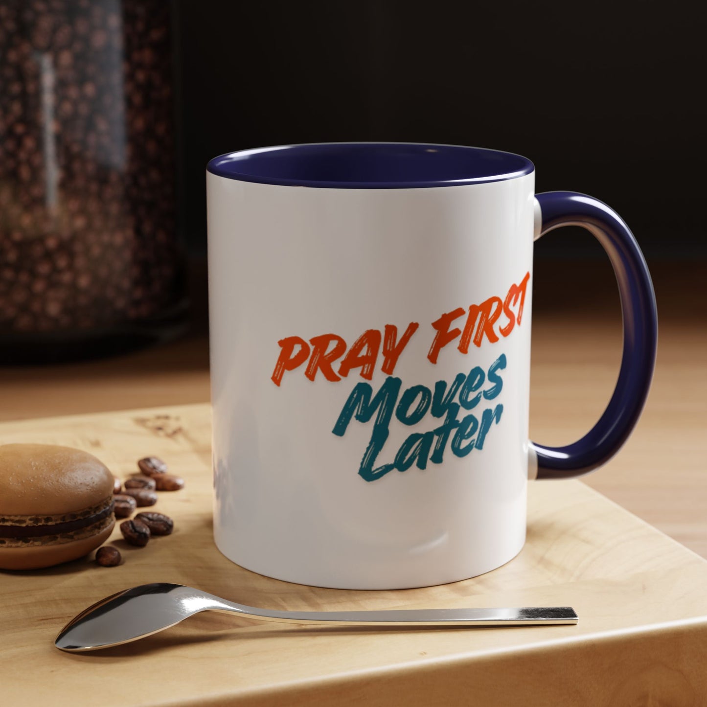 Pray First Moves Later Accent Coffee Mug — Inspirational Christian Prayer Mug
