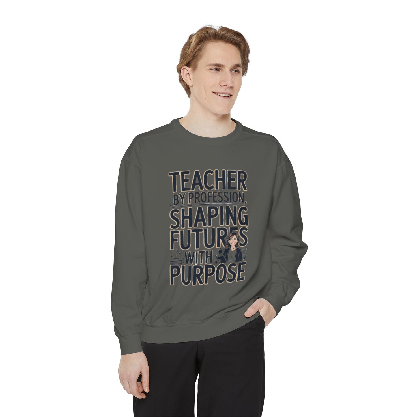 Teacher by Profession, Shaping Futures Sweatshirt